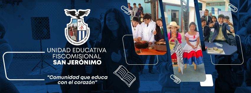 Unidad Educativa Fiscomisional San Jerónimo — Comunidad que educa con el corazón